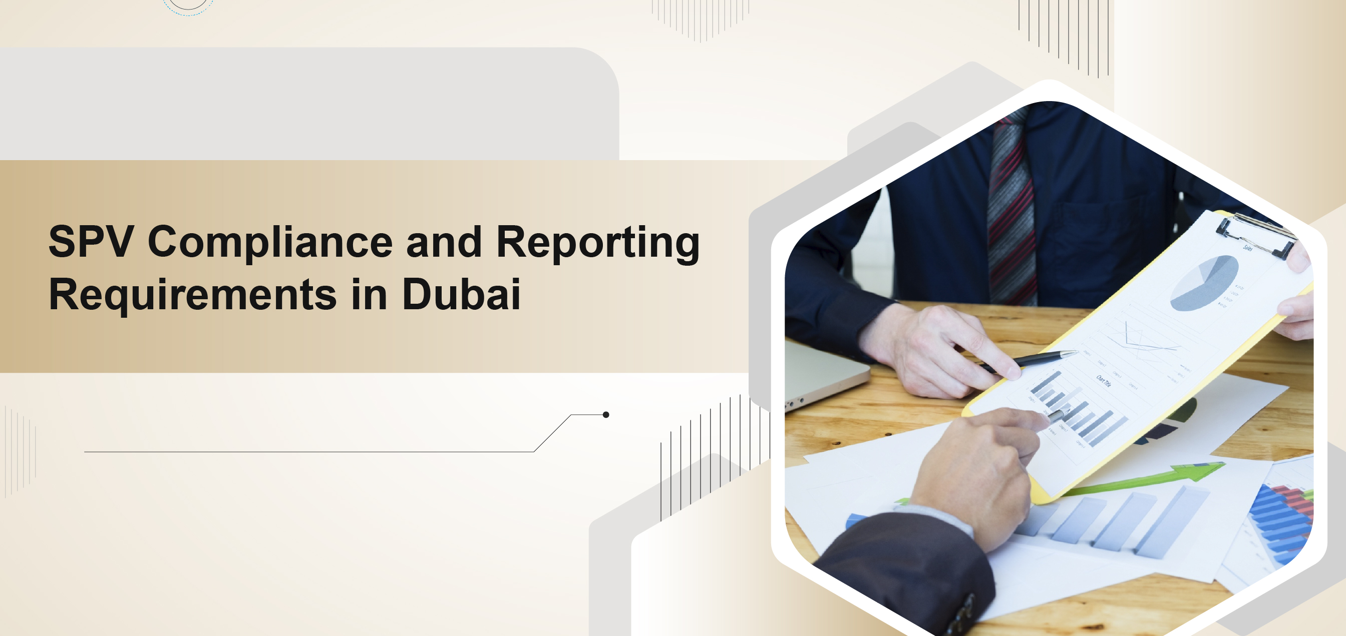 SPV Compliance and Reporting Requirements in Dubai